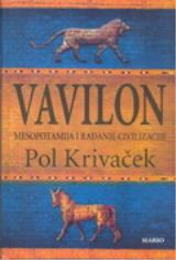 Vavilon: Mesopotamija i rađanje civilizacije